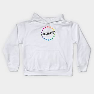 VACCINATED - Vaccinate against the Virus, End the Pandemic! Kids Hoodie